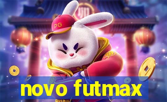 novo futmax